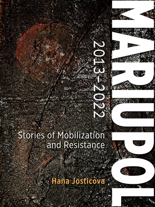 Title details for Mariupol 2013-2022 by Hana Josticova - Available